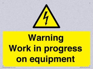 Warning Work in progress on equipment